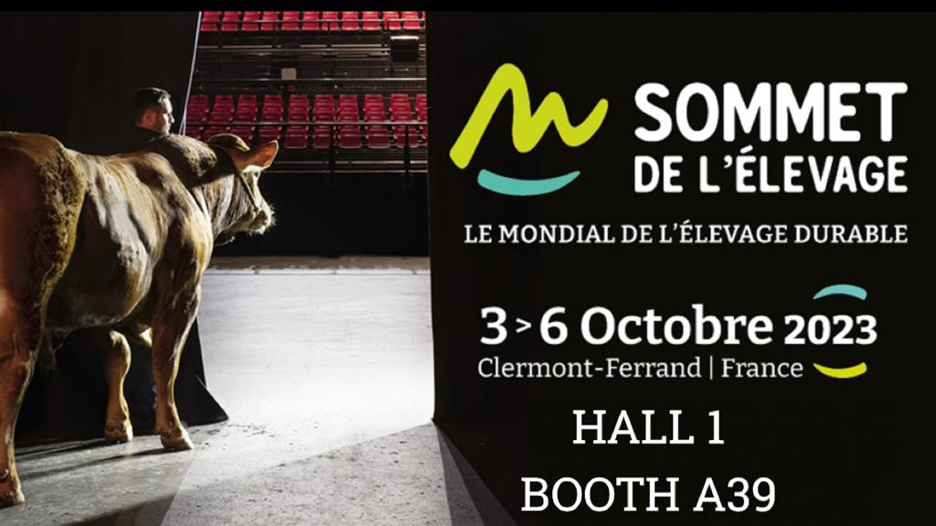 VISIT US AT SOMMET DE L’ELEVAGE 2023